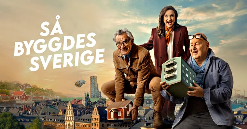 Så byggdes Sverige på SVT Play streama