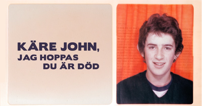 Käre John, hoppas du är död SVT Play gratis stream