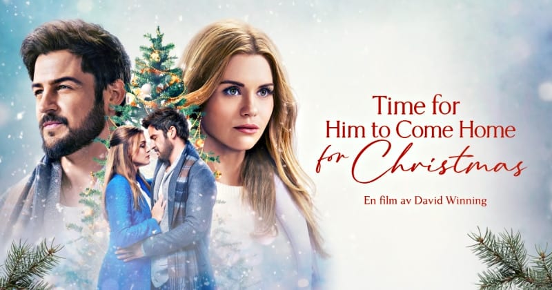 Time for Him to Come Home for Christmas på SVT Play streama