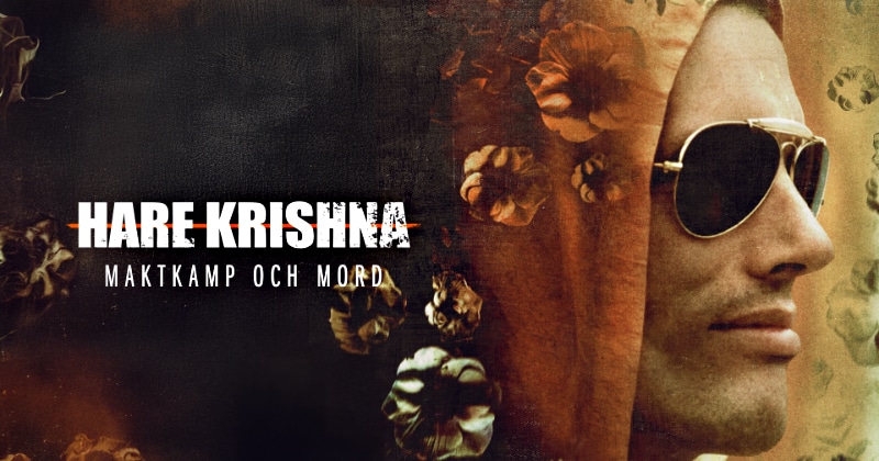Hare Krishna: Maktkamp och mord