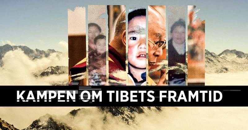 Kampen om Tibets framtid