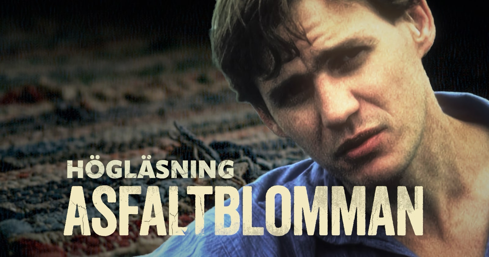 Högläsning Asfaltblomman på SVT Play