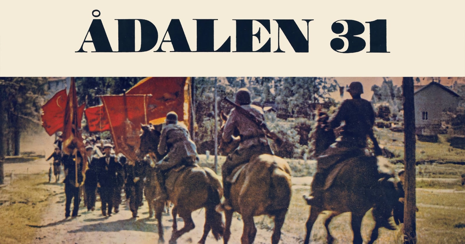 Ådalen 31 på SVT Play streama