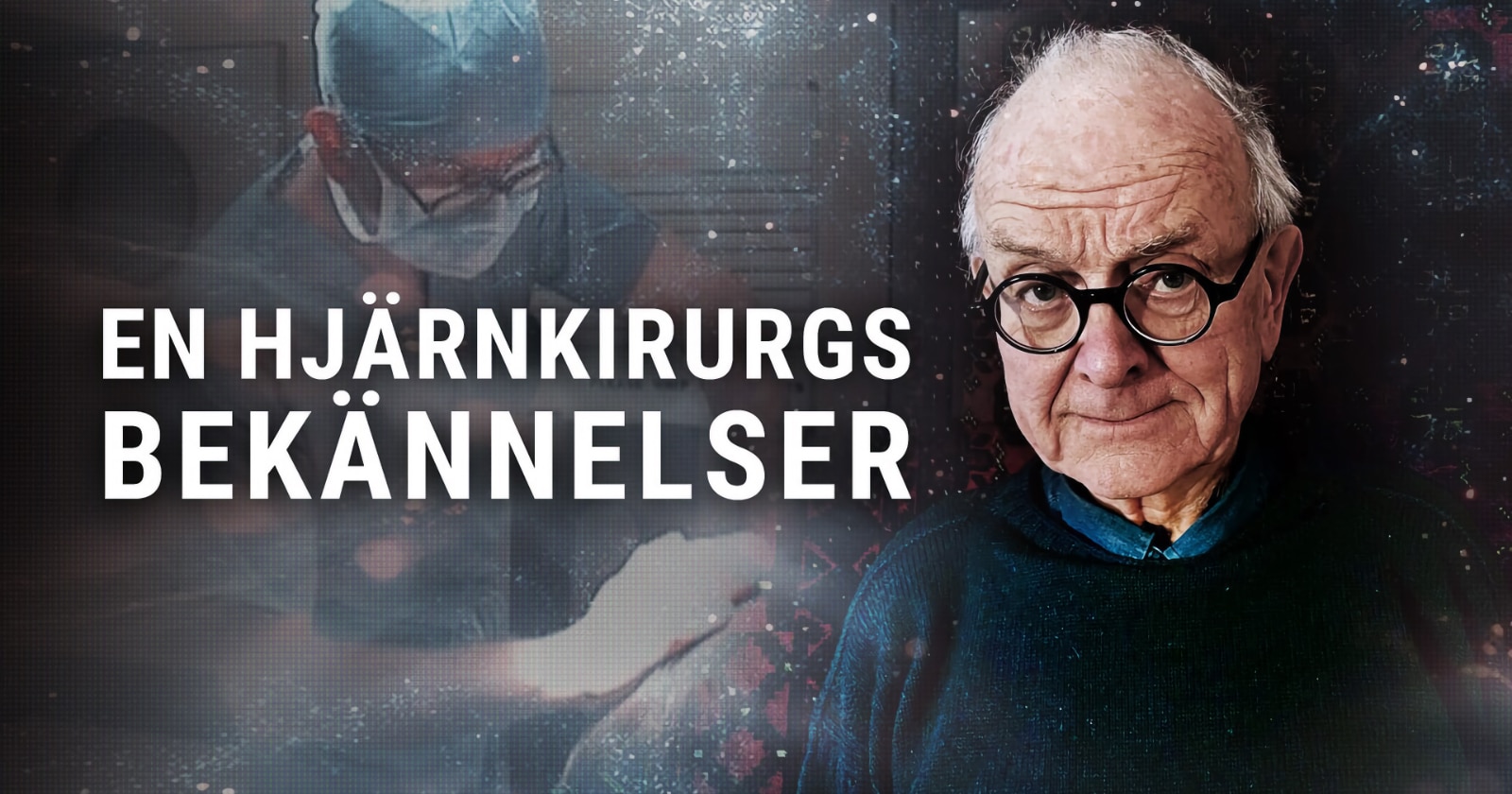 En hjärnkirurgs bekännelser på UR Play Kunskapskanalen