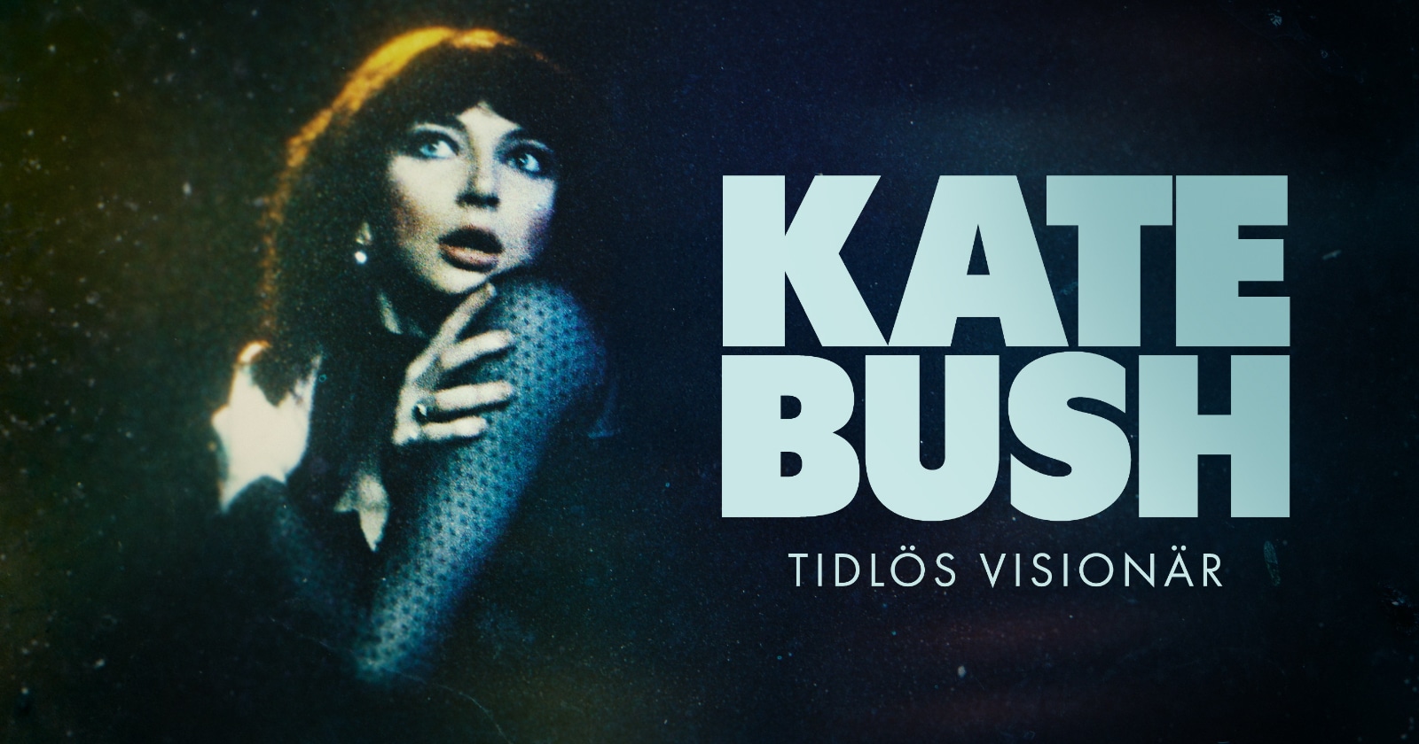 Kate Bush: Tidlös visionär på SVT Play streama