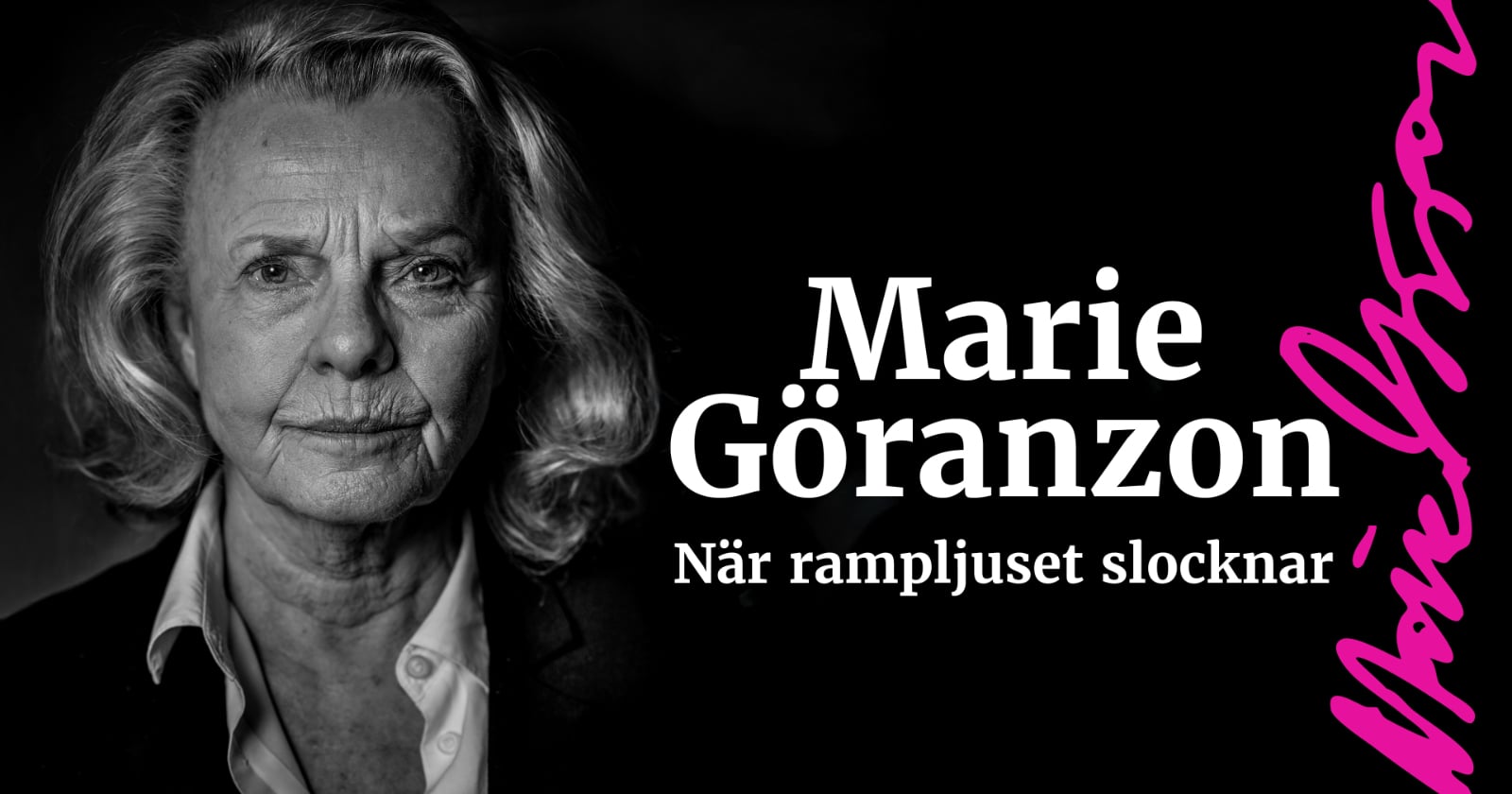 Marie Göranzon - när rampljuset slocknar på SVT Play streama