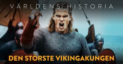 Världens historia: Den störste vikingakungen