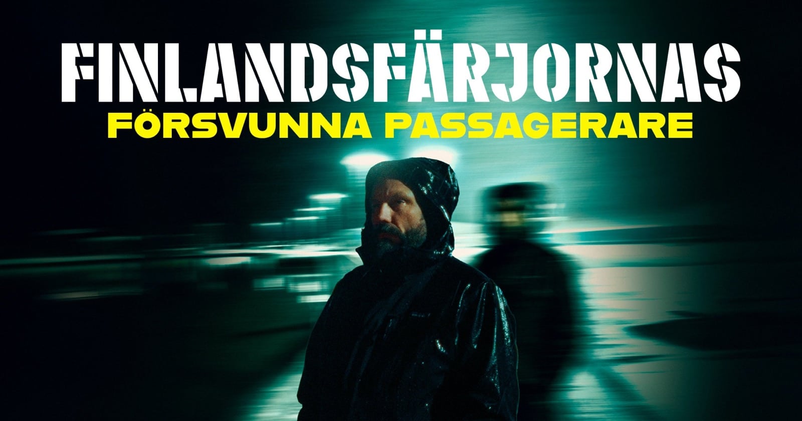 Finlandsfärjornas försvunna passagerare på SVT Play