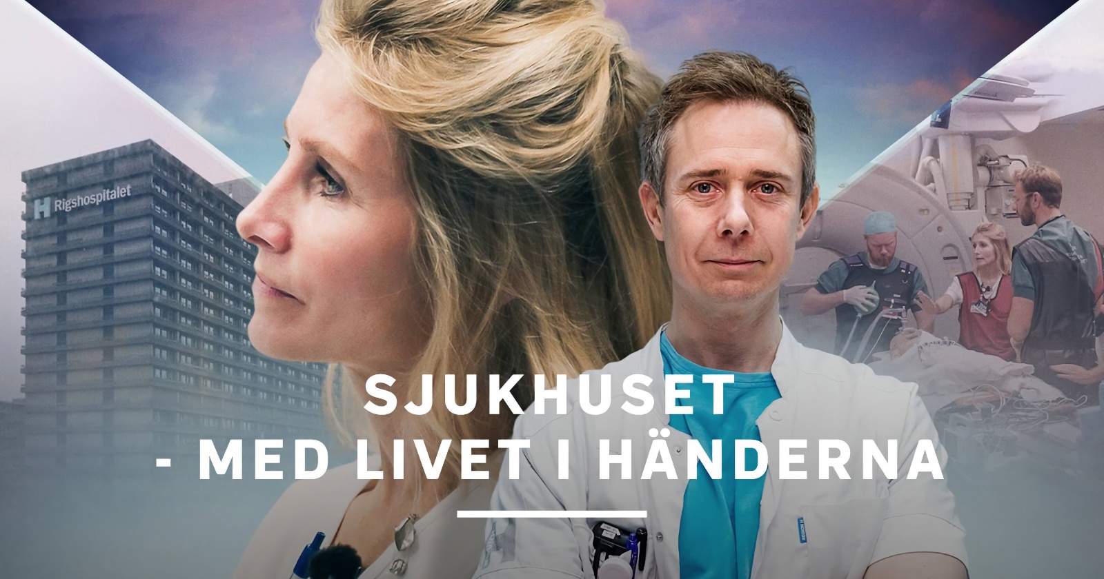 Sjukhuset - med livet i händerna på SVT Play