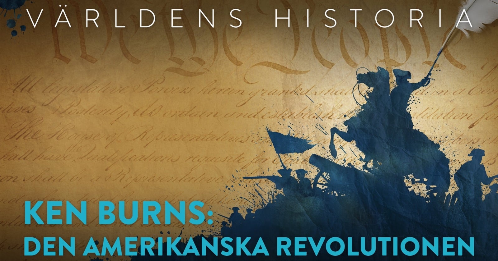 Världens historia: Ken Burns: Den amerikanska revolutionen på SVT Play