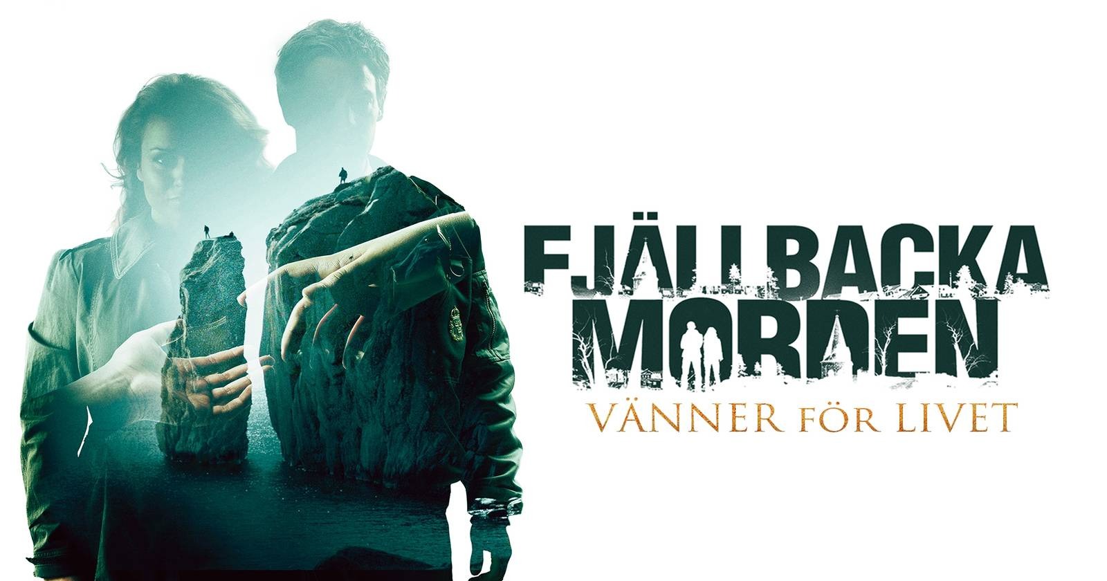 Fjällbackamorden: Vänner för livet