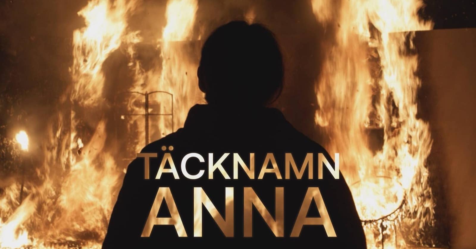 Täcknamn Anna på SVT Play