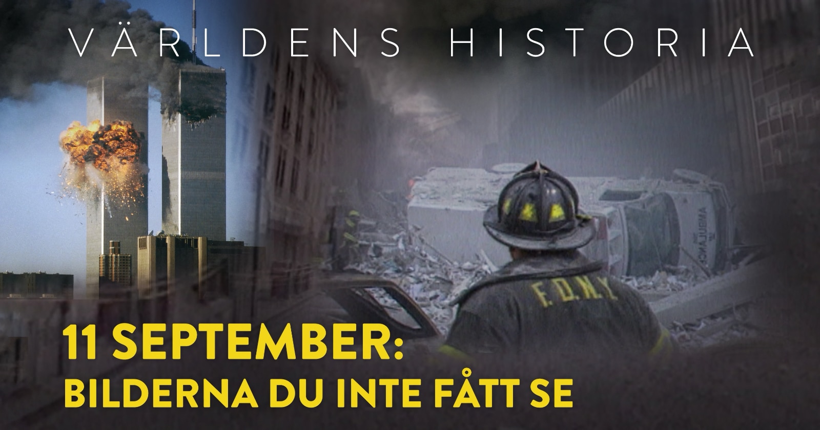 11 september: Bilderna du inte fått se på SVT Play