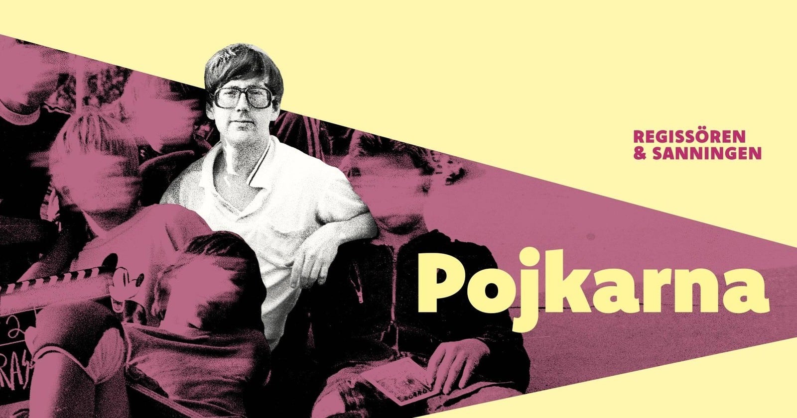 Dokument inifrån: Pojkarna - regissören och sanningen på SVT Play