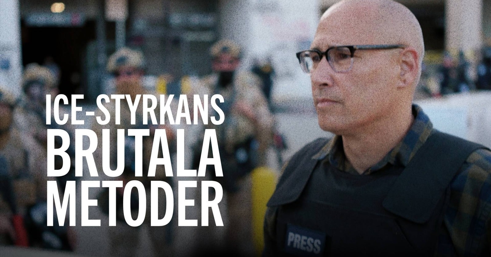 Dokument utifrån: ICE-styrkans brutala metoder på SVT Play