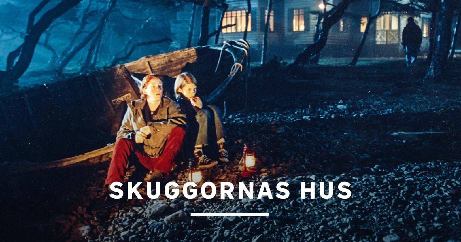 Skuggornas hus på SVT Play
