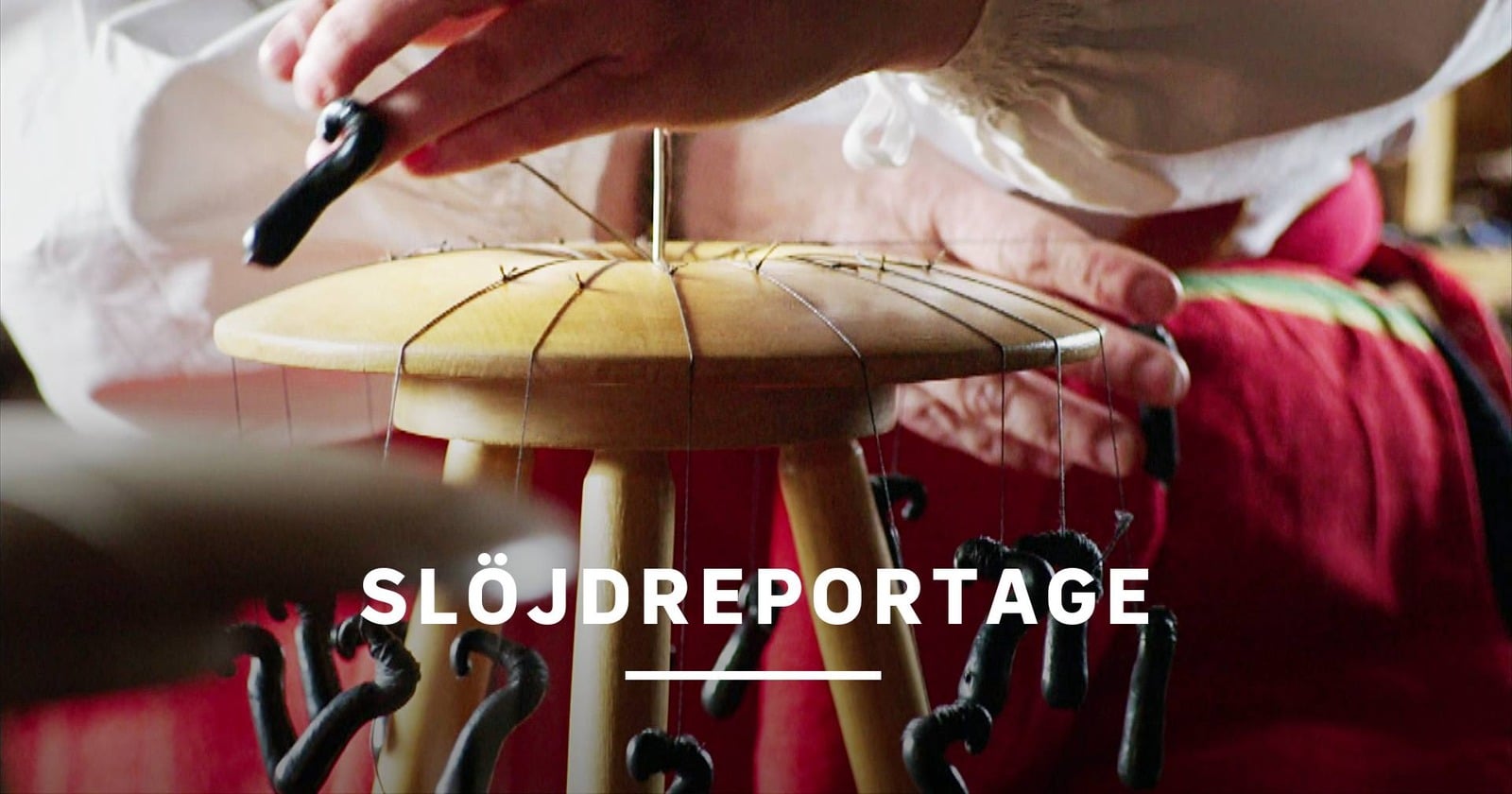 Svensk slöjd i "Slöjdreportage" i SVT Play