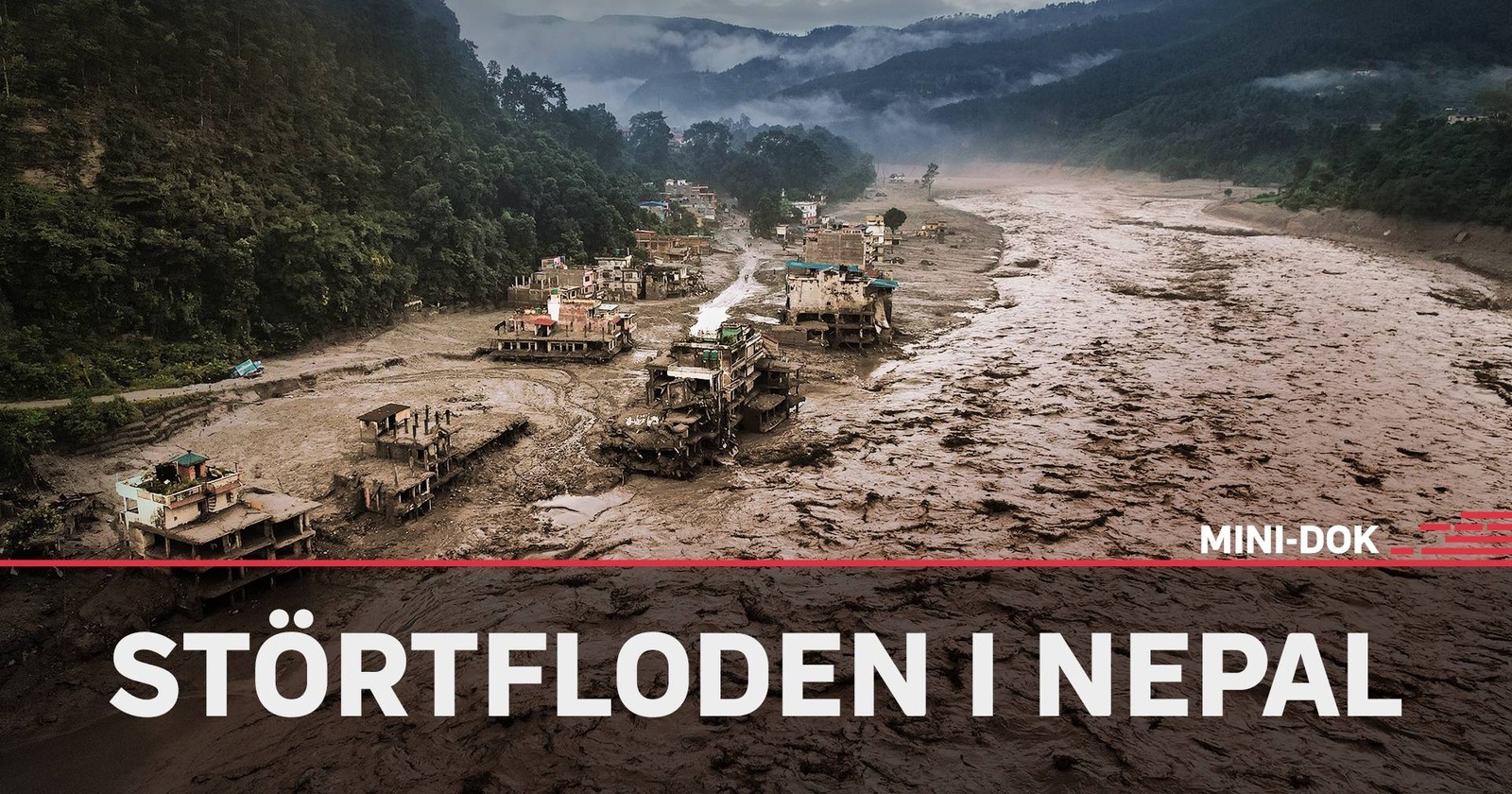 Störtfloden i Nepal på SVT Play