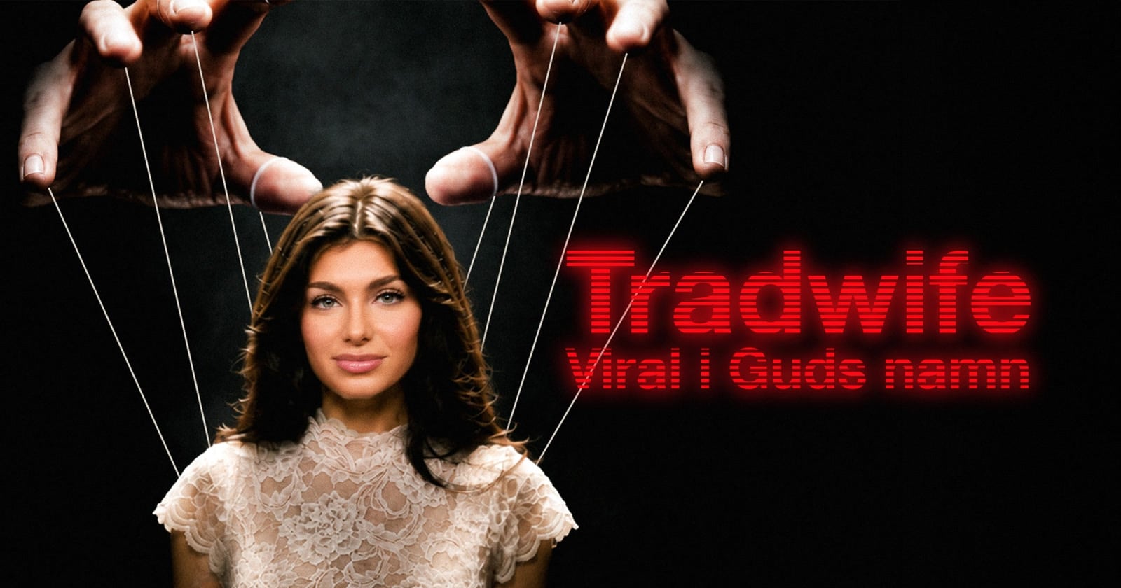 Tradwife: Viral i Guds namn på SVT Play