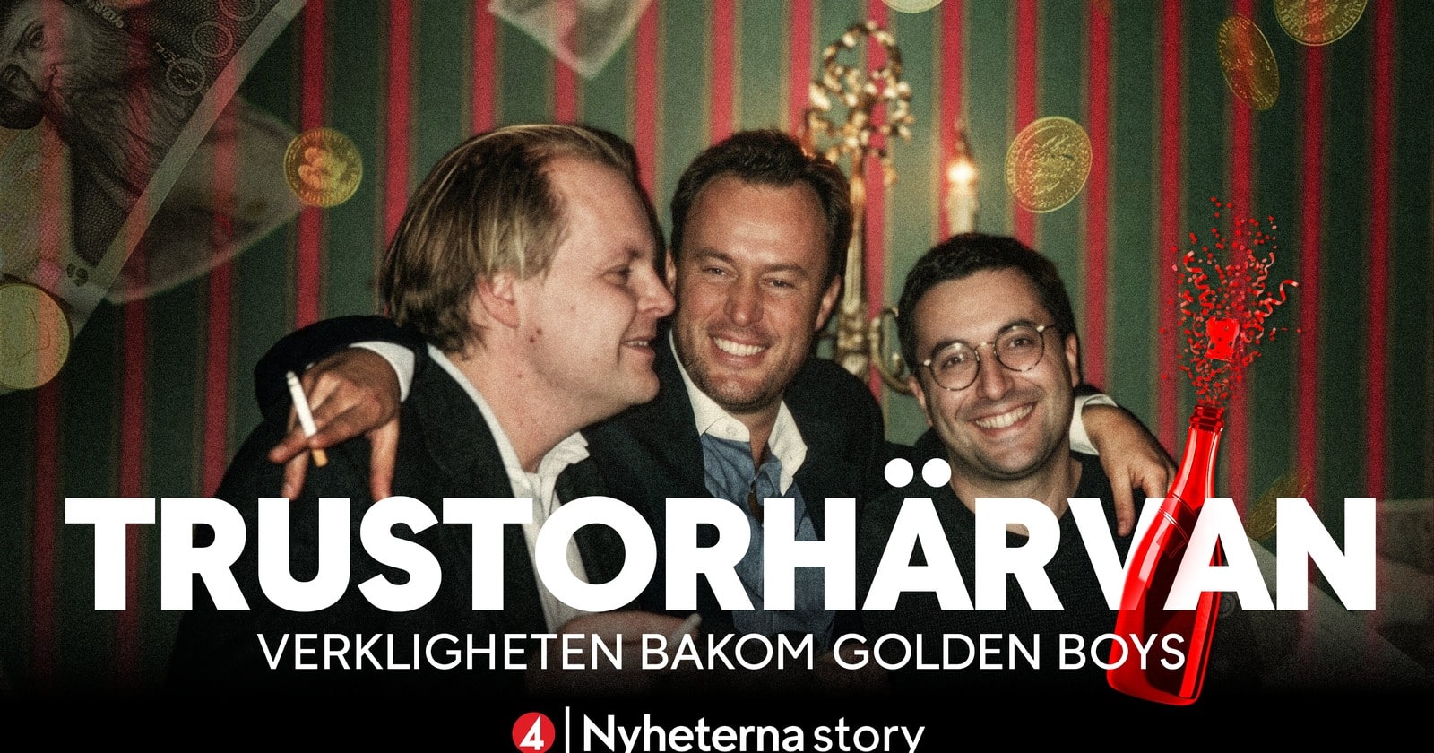 Trustorhärvan – verkligheten bakom Golden Boys på TV4 Play
