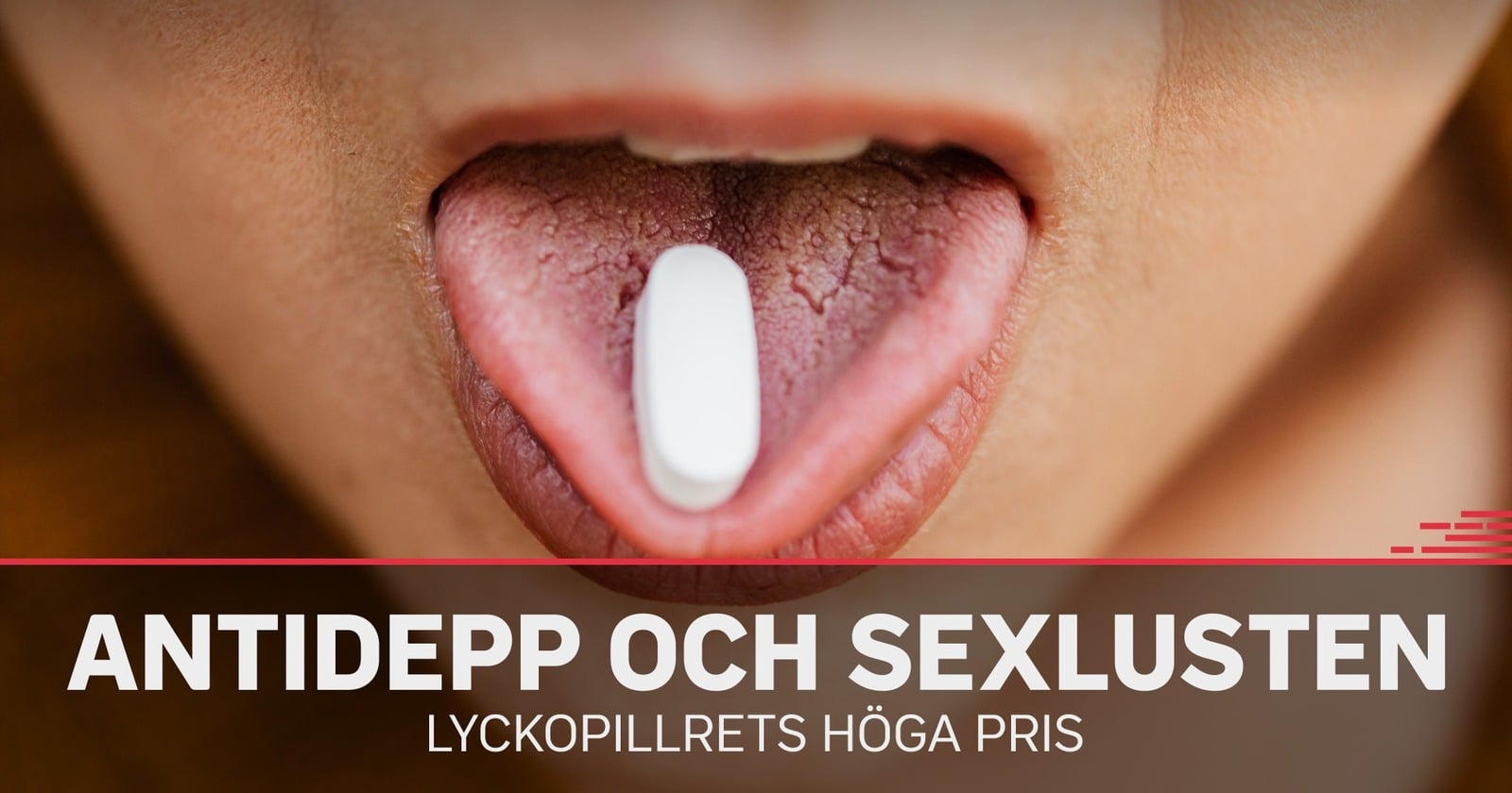 Antidepp dödade sexlusten på SVT Play