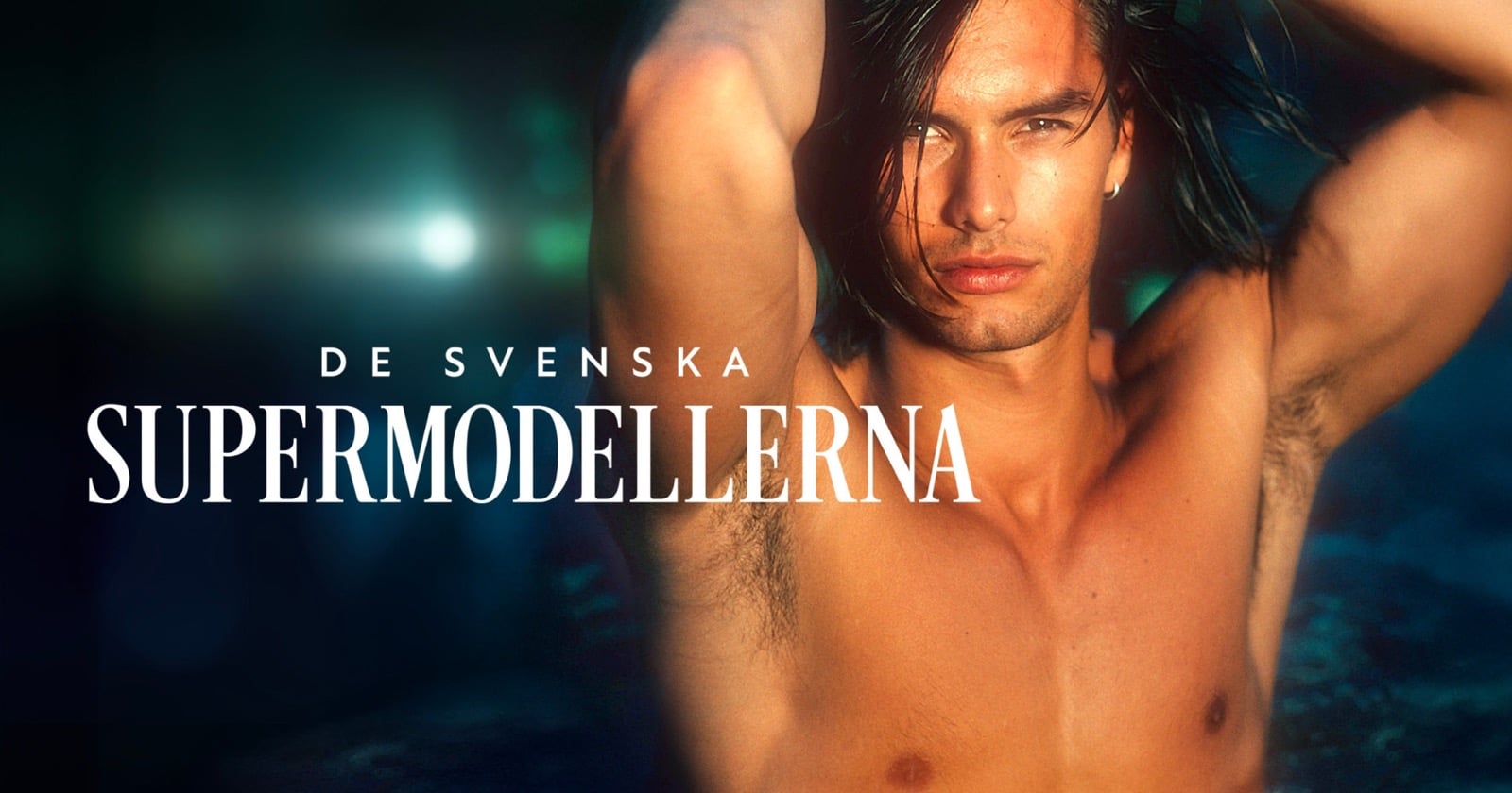 De svenska supermodellerna på SVT Play