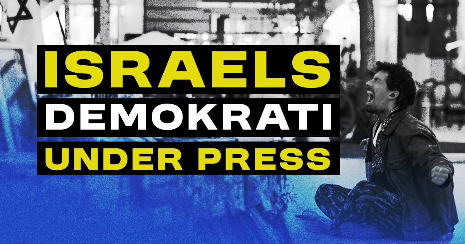 Dokument utifrån: Israels demokrati under press på SVT Play