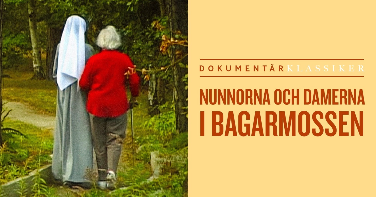 Nunnorna och damerna i Bagarmossen på SVT Play