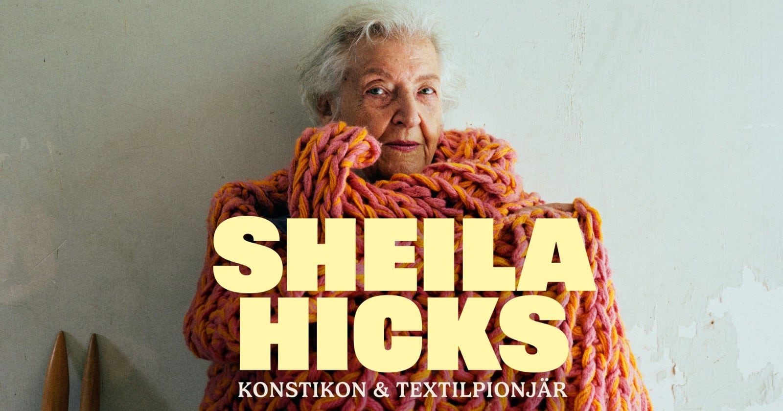 Sheila Hicks - konstikon och textilpionjär på SVT Play