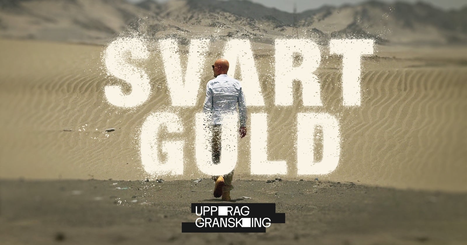 Uppdrag granskning: Svart guld på SVT Play